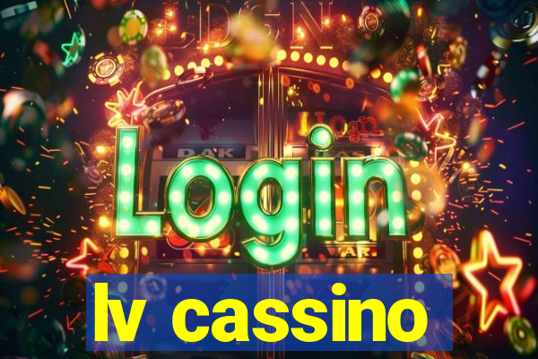 lv cassino